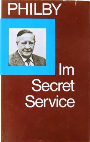Image du vendeur pour Im Secret Service; Erinnerungen eines sowjetischen Kundschafters; mis en vente par Peter-Sodann-Bibliothek eG