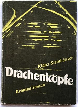 Image du vendeur pour Drachenkpfe; Kriminalroman; mis en vente par Peter-Sodann-Bibliothek eG