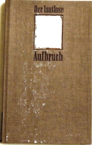 Seller image for Der lautlose Aufbruch; Frauen in der Wissenschaft; for sale by Peter-Sodann-Bibliothek eG