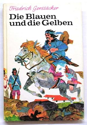 Bild des Verkufers fr Die Blauen und die Gelben zum Verkauf von Peter-Sodann-Bibliothek eG