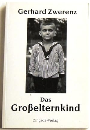 Bild des Verkufers fr Das Groelternkind 1. Auflage zum Verkauf von Peter-Sodann-Bibliothek eG