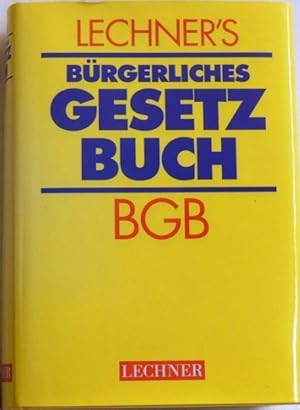 Lechner's Bürgerliches Gesetzbuch BGB