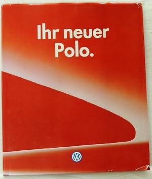 Ihr neuer Polo Mit einem Vorwort von Ferdinand Piech
