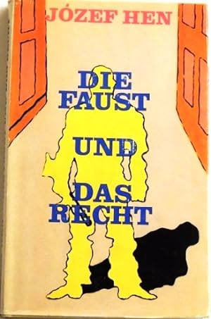 Bild des Verkufers fr Die Faust und das Recht Roman zum Verkauf von Peter-Sodann-Bibliothek eG