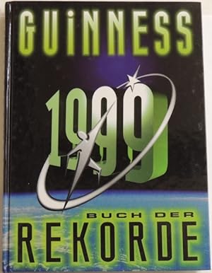 Seller image for Guinness Buch der Rekorde 1999 for sale by Peter-Sodann-Bibliothek eG