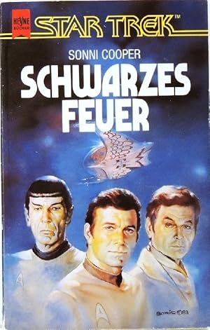 Image du vendeur pour Schwarzes Feuer; Die neuen Abenteuer des Raumschiffs >Enterprise<; Science Fiction Roman; mis en vente par Peter-Sodann-Bibliothek eG