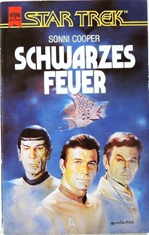 Bild des Verkufers fr Schwarzes Feuer; Die neuen Abenteuer des Raumschiffs >Enterprise<; Science Fiction Roman; zum Verkauf von Peter-Sodann-Bibliothek eG