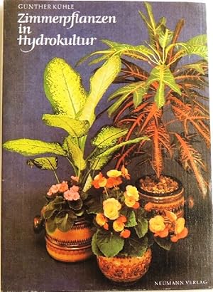 Bild des Verkufers fr Zimmerpflanzen in Hydrokultur. zum Verkauf von Peter-Sodann-Bibliothek eG