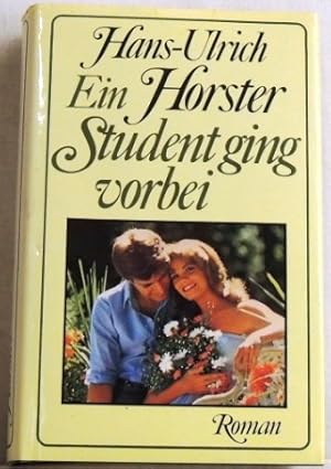 Bild des Verkufers fr Ein Student ging vorbei; Roman zum Verkauf von Peter-Sodann-Bibliothek eG