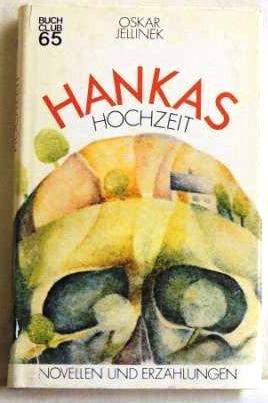 Image du vendeur pour Hankas Hochzeit Novellen und Erzhlungen mis en vente par Peter-Sodann-Bibliothek eG