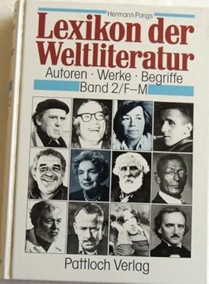 Bild des Verkufers fr Lexikon der Weltliteratur; Autoren-Werke-Begriffe; Band 2/ F-M; zum Verkauf von Peter-Sodann-Bibliothek eG