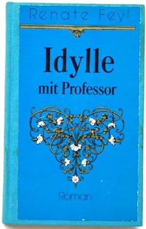 Image du vendeur pour Idylle mit Professor Roman mis en vente par Peter-Sodann-Bibliothek eG