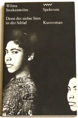 Seller image for Denn der siebte Sinn ist der Schlaf; Kurzroman; for sale by Peter-Sodann-Bibliothek eG