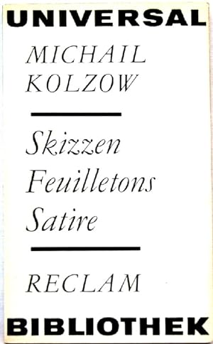 Seller image for Skizzen, Feuilletons, Satire. for sale by Peter-Sodann-Bibliothek eG