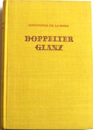 Immagine del venditore per Doppelter Glanz; Die Lebensgeschichte einer spanischen Frau; venduto da Peter-Sodann-Bibliothek eG