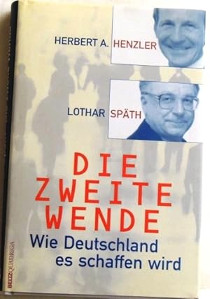 Imagen del vendedor de Die zweite Wende; Wie Deutschland es schaffen wird; a la venta por Peter-Sodann-Bibliothek eG