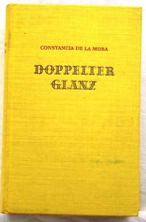 Immagine del venditore per Doppelter Glanz; Die Lebensgeschichte einer spanischen Frau; venduto da Peter-Sodann-Bibliothek eG