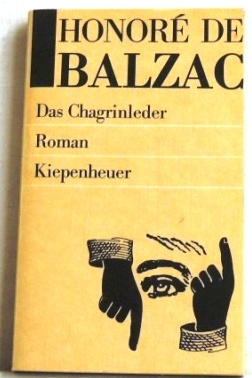 Bild des Verkäufers für Das Chagrinleder Roman zum Verkauf von Peter-Sodann-Bibliothek eG