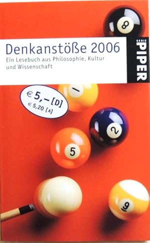 Denkanstöße 2006; Ein Lesebuch aus Philosophie, Kultur und Wissenschaft;