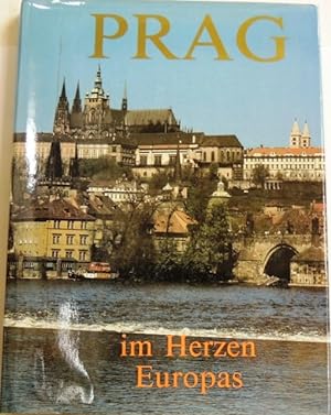Imagen del vendedor de Prag im Herzen Europas a la venta por Peter-Sodann-Bibliothek eG