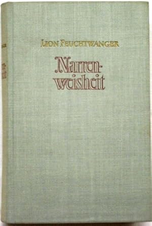 Bild des Verkufers fr Narrenweisheit; oder Tod und Verklrung des Jean-Jacques Rousseau; Roman zum Verkauf von Peter-Sodann-Bibliothek eG