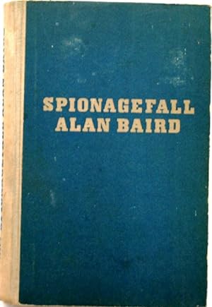 Bild des Verkufers fr Spionagefall Alan Baird zum Verkauf von Peter-Sodann-Bibliothek eG