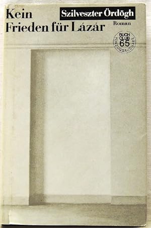 Bild des Verkufers fr Kein Frieden fr Lzr; Roman; zum Verkauf von Peter-Sodann-Bibliothek eG
