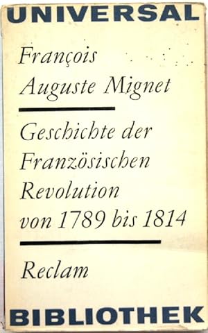 Bild des Verkufers fr Geschichte der Franzsischen Revolution von 1789 bis 1814 zum Verkauf von Peter-Sodann-Bibliothek eG