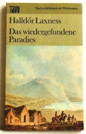 Bild des Verkufers fr Das wiedergefundene Paradies; Roman; zum Verkauf von Peter-Sodann-Bibliothek eG