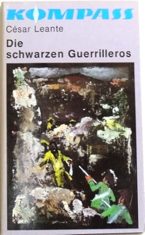 Imagen del vendedor de Die schwarzen Guerrilleros a la venta por Peter-Sodann-Bibliothek eG