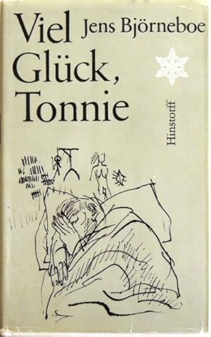 Imagen del vendedor de Viel Glck, Tonnie. a la venta por Peter-Sodann-Bibliothek eG