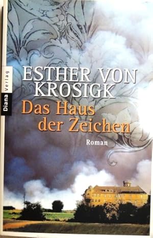 Imagen del vendedor de Das Haus der Zeichen; Roman a la venta por Peter-Sodann-Bibliothek eG