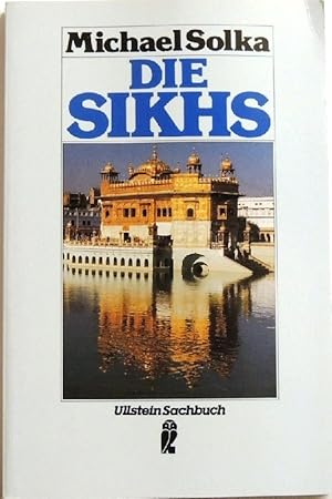 Bild des Verkufers fr Die Sikhs zum Verkauf von Peter-Sodann-Bibliothek eG