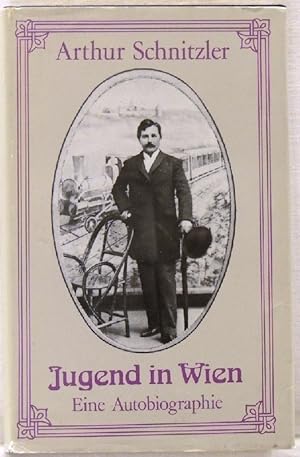 Jugend in Wien Eine Autobiographie