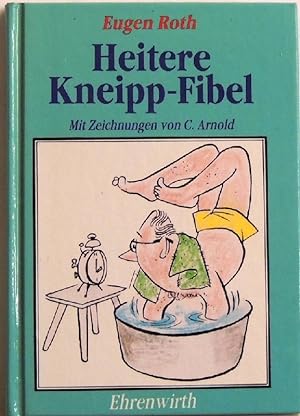 Imagen del vendedor de Heitere Kneipp-Fibel a la venta por Peter-Sodann-Bibliothek eG