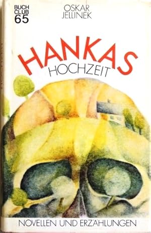 Image du vendeur pour Hankas Hochzeit; Novellen und Erzhlungen; mis en vente par Peter-Sodann-Bibliothek eG