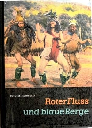 Seller image for Roter Fluss und blaue Berge; Durch Dschungel und Urwald von Assam for sale by Peter-Sodann-Bibliothek eG