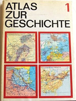Atlas zur Geschichte in zwei Bänden Von den Anfängen der menschlichen Gesellschaft bis zum Vorabe...