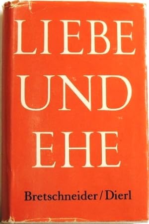 Seller image for Liebe und Ehe for sale by Peter-Sodann-Bibliothek eG