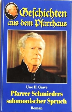 Bild des Verkufers fr Pfarrer Schmieders salomonischer Spruch Roman zum Verkauf von Peter-Sodann-Bibliothek eG