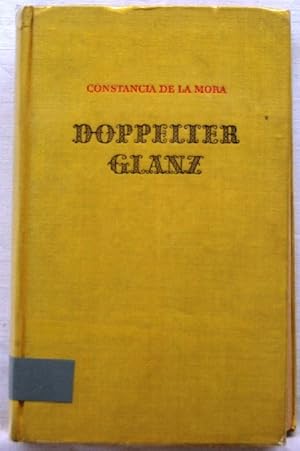 Immagine del venditore per Doppelter Glanz; Die Lebensgeschichte einer spanischen Frau; venduto da Peter-Sodann-Bibliothek eG