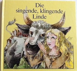 Die singende, klingende Linde Ein sorbisches Märchen