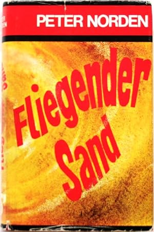 Bild des Verkufers fr Fliegender Sand; Roman; zum Verkauf von Peter-Sodann-Bibliothek eG