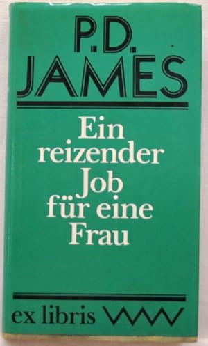 Bild des Verkufers fr Ein reizender Job fr eine Frau; Kriminalroman; zum Verkauf von Peter-Sodann-Bibliothek eG