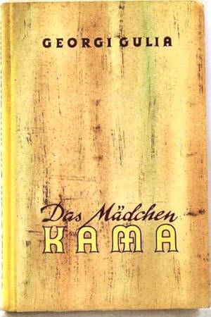Bild des Verk�ufers f�r Das M�dchen Kama; zum Verkauf von Peter-Sodann-Bibliothek eG