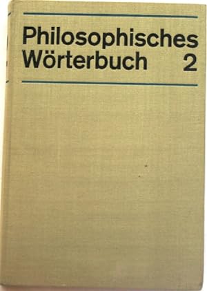 Philosophisches Wörterbuch Band 2