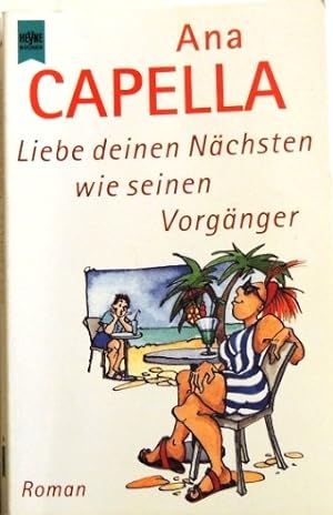 Seller image for Liebe deinen Nchsten wie seinen Vorgnger; Roman; for sale by Peter-Sodann-Bibliothek eG