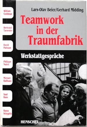 Seller image for Teamwork in der Traumfabrik Werkstattgesprche for sale by Peter-Sodann-Bibliothek eG