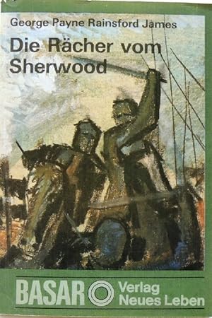 Bild des Verkufers fr Die Rcher vom Sherwood; zum Verkauf von Peter-Sodann-Bibliothek eG