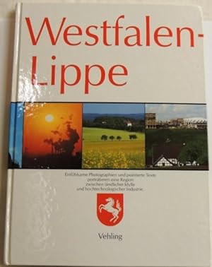 Bild des Verkufers fr Westfalen-Lippe; Land zwischen Rhein und Weser; zum Verkauf von Peter-Sodann-Bibliothek eG